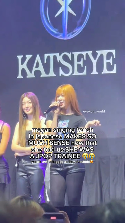 megan singing touch in japanese when she was once a JPOP TRAINEE 😭 #katseye