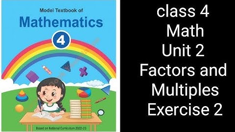 Class 4 Math | Unit 2 Exercise 2 | Factors and Multiples | NBF Federal Board