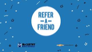McCarthy-Morse Chevrolet - Referral Bonus