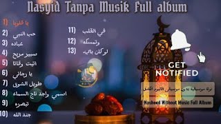 Nasyid Tanpa Musik Full Album