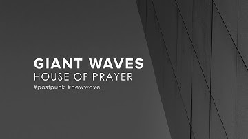 Giant Waves - House of Prayer (2023)