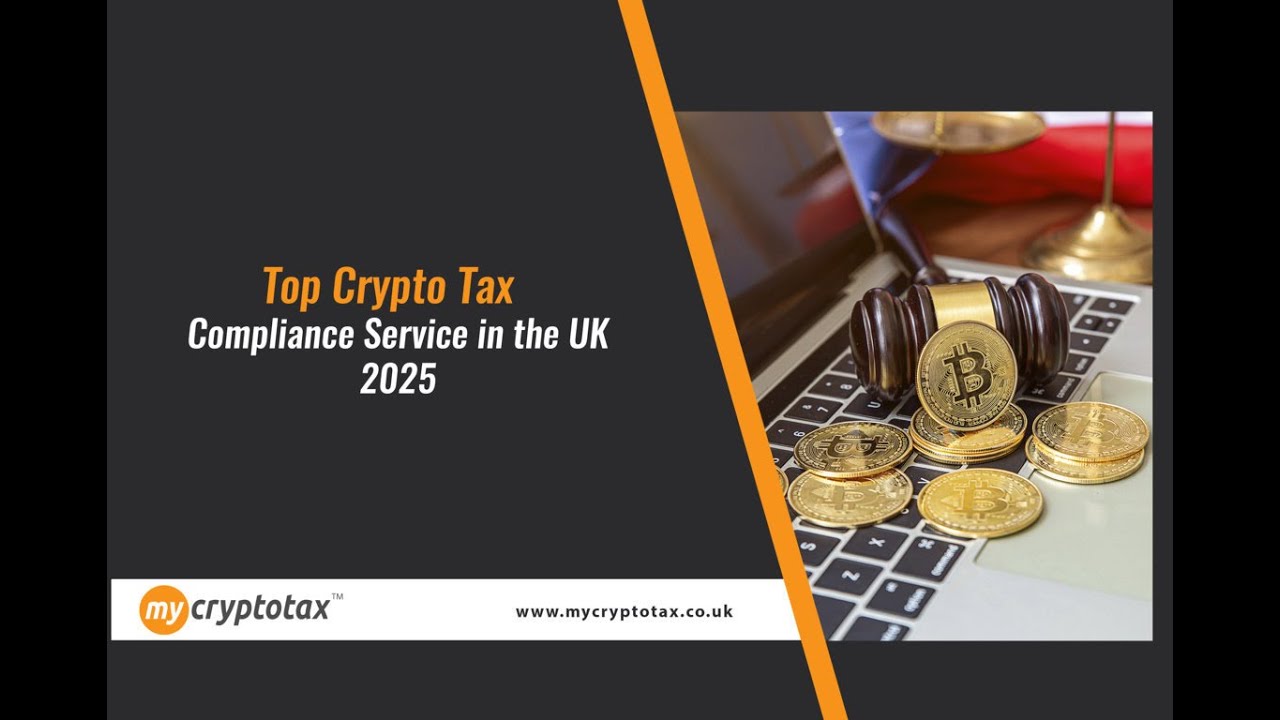 Top Crypto Tax Compliance Service in the UK 2025 | MyCryptoTax - YouTube