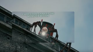 Choo Choo Charles The Monster Within