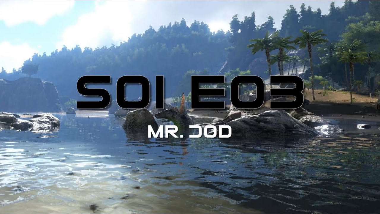 ARK: Survival Evolved - MP - S01 E03 - Mr. Dod - YouTube