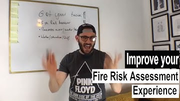 How to improve your Fire Risk Assessment experience - Toolbox Tuesday