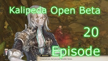 Gate Route ~ Tree Of Savior open beta Kalipeda Episode 20