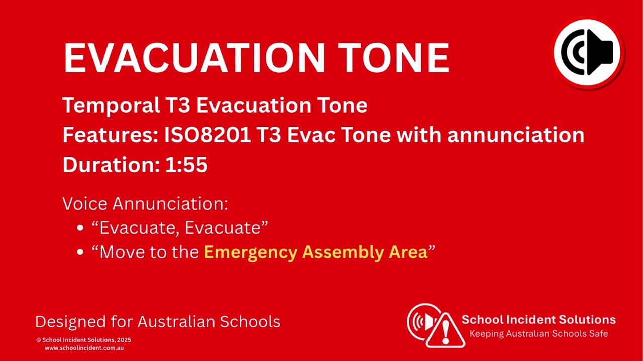 School Evacuation Tone   Temporal T3 Tone, Emergency Assembly Area 2026