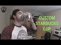 CUSTOM STARBUCKS CUP