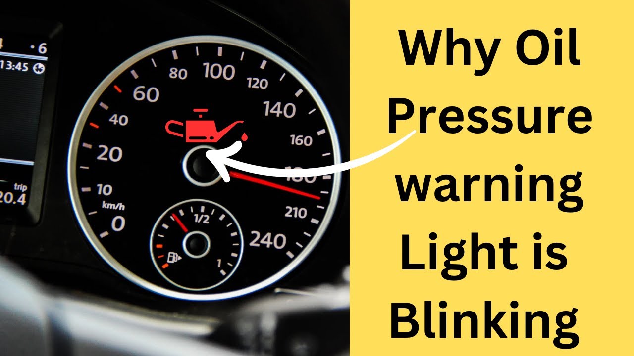 Why Oil Pressure Warning Light is Blinking - YouTube