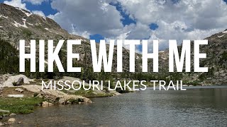 Hike With Me: Missouri Lakes Trail, Holy Cross Wilderness Colorado