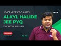 "Reaction of Ethyl Bromide with alc. KOH, Bromine, KCN, and Hydrolysis | Product Identification |"