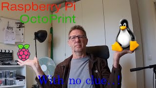 Installing a Raspberry Pi and OctoPrint from scratch