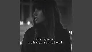 Miniatura de vídeo de "Mia Aegerter - Schwarzer Fleck"