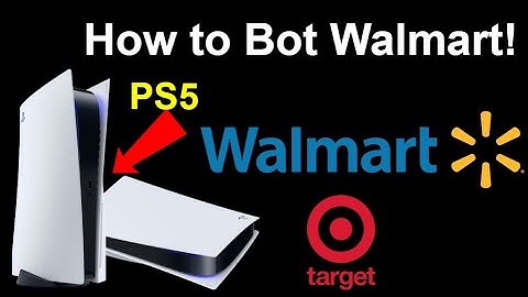 How to Get/Bot the PS5 on Walmart! (And other Black Friday Sites)