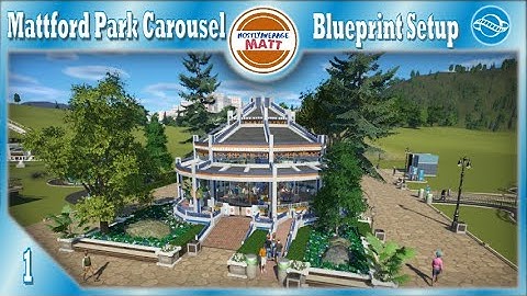 Mattford Park Carousel - Planet Coaster Blueprint Setup Series