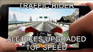 Traffic Rider: all bikes upgraded and top speed