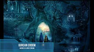 Gurcan Erdem - Mayar Is A Lonely Dream