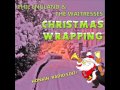 Phil England & The Waitresses - Christmas Wrapping (Phil's Honkin' Radio Edit) REMIX