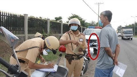 Bắt láo cẩn bộ cấp cao. CSGT run lẩy bẩy, chốn, lươn lẽo định bỏ của chạy lấy người và cái kết.