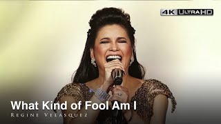 [4K] - What Kind of Fool Am I | Regine Velasquez (R3.0 Concert 2017)