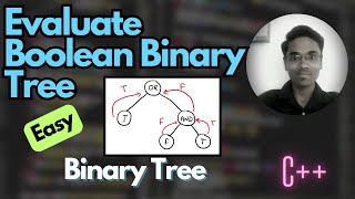 Famous Evaluate Boolean Binary Tree | Binary Tree Profile