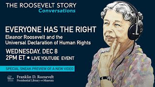 Everyone Has the Right: Eleanor Roosevelt and the Universal Declaration of Human Rights