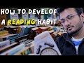 How to develop a reading habit  tips to become a reader  read more books