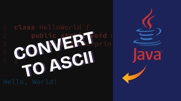 How to Convert Character to ASCII in Java 2025?