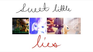 Sweet Little Lies - Full LPS MEP *FLASH WARNING*