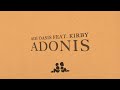 Adi Oasis - Adonis (Feat. @Singkirbysing) [Lyric Video]
