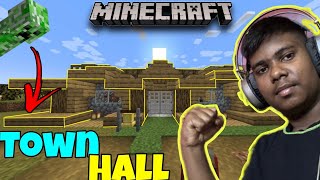 I BUILD A TOWN HALL IN MINECRAFT | EP~2