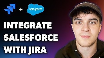 How to Integrate Salesforce with Jira (Full 2024 Guide)