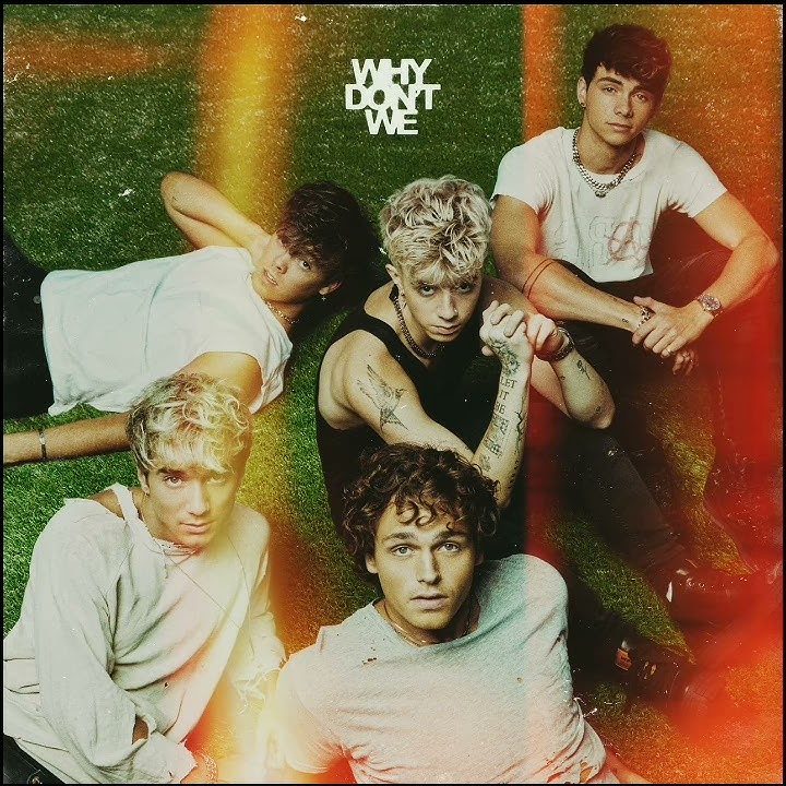 Why Don't We - The Good Times and The Bad Ones - (tracklist)
