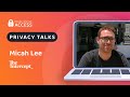 Privacy talks  interview with micah lee from the intercept and first look media