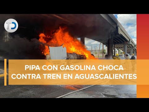 Pipa choca contra tren y provoca fuerte incendio en Aguascalientes