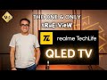 Realme Techlife QLED TV Realme TechLife CineSonic QLED Realme Techlife QLED TRuE VieW