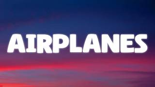 B.o.B - Airplanes (Lyrics) ft. Hayley Williams