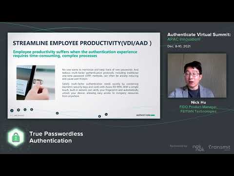 Video: APAC 2021: True Passwordless Authentication
