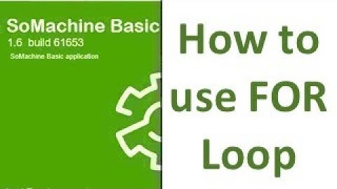 SoMachine Basic  - How to use FOR Loop