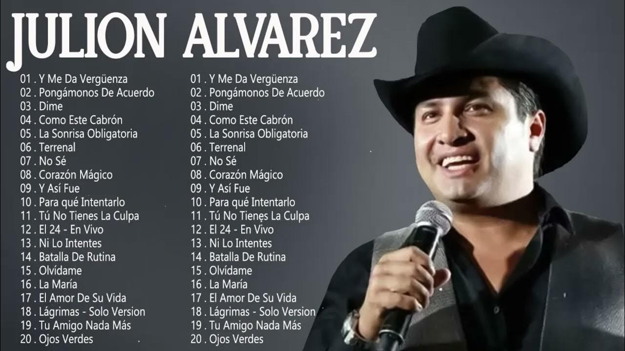 Julion Alvarez Mix 2022 Sus Mejores Exitos Lo Mas Romantico YouTube