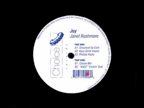 Joy (Kaoz gone insane Mix) - Janet Rushmore - Choice Records