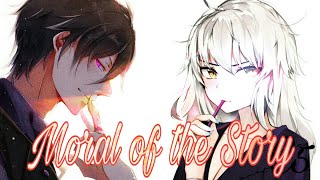 Nightcore - Moral of the Story