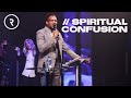 SPIRITUAL CONFUSION // SUNDAY SERVICE // DR. LOVY L. ELIAS