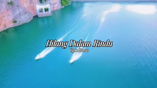 Download Lagu Hilang Dalam Rindu - lagu Pop Melayu Terbaru Penuh Makna Terbaru 2025 MP3 Download Lagu Hilang Dalam Rindu - lagu Pop Melayu Terbaru Penuh Makna Terbaru 2025 MP3