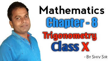 Trigonometry | Trigonometry Class 10 Chapter 8 | Maths | Concept/Exercises/Basic/Hindi 2020