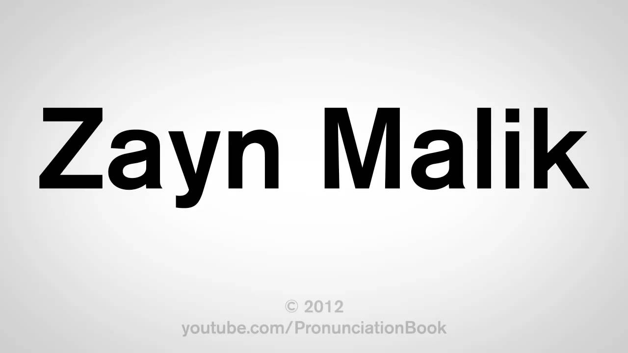 How To Pronounce Zayn Malik YouTube how-to-pronounce-zayn-malik-youtube