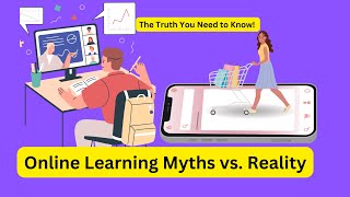Online Learning Myths vs. Reality ||#onlinelearning