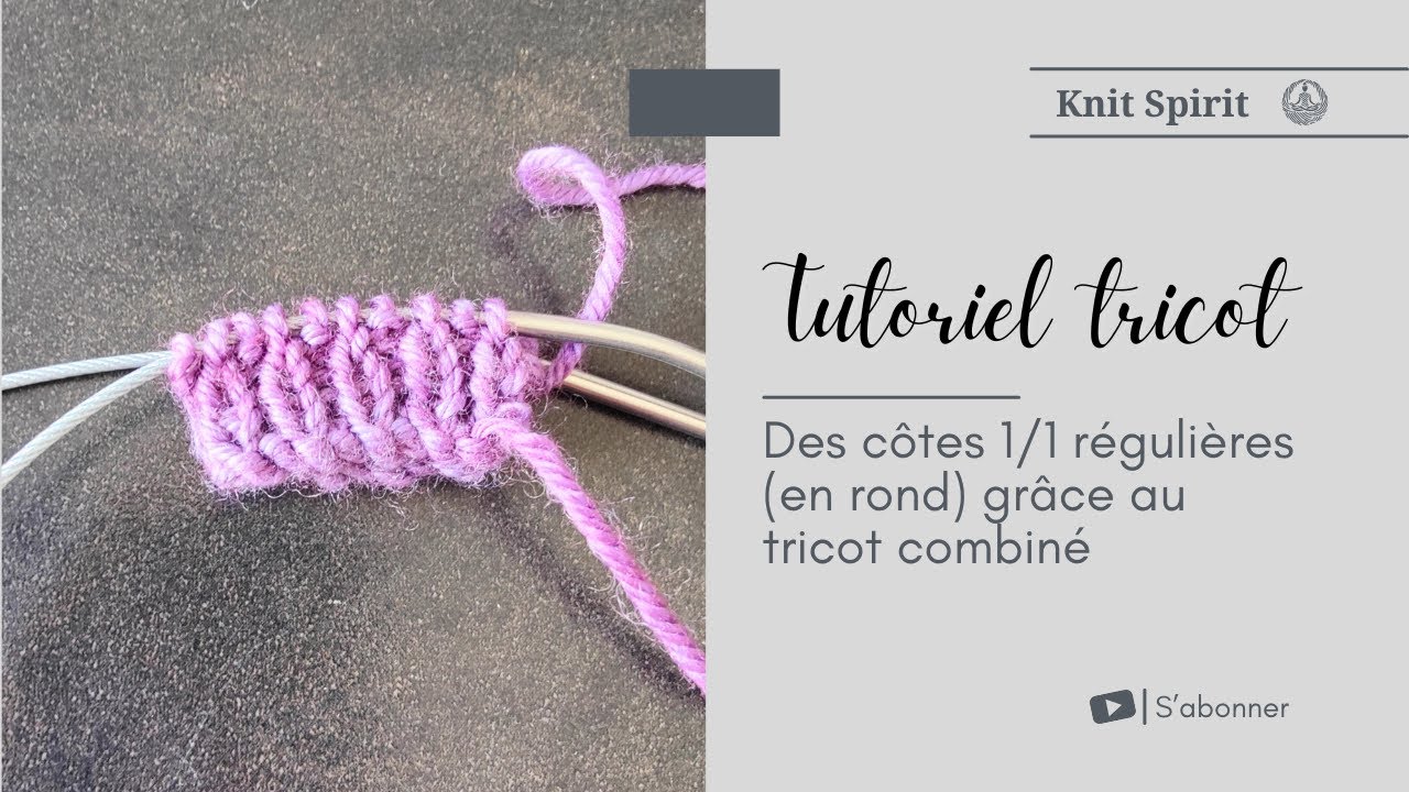 Tutoriel Tricoter Des C tes 1 1 R guli res En Rond Gr ce Au Tricot tutoriel-tricoter-des-c-tes-1-1-r-guli-res-en-rond-gr-ce-au-tricot