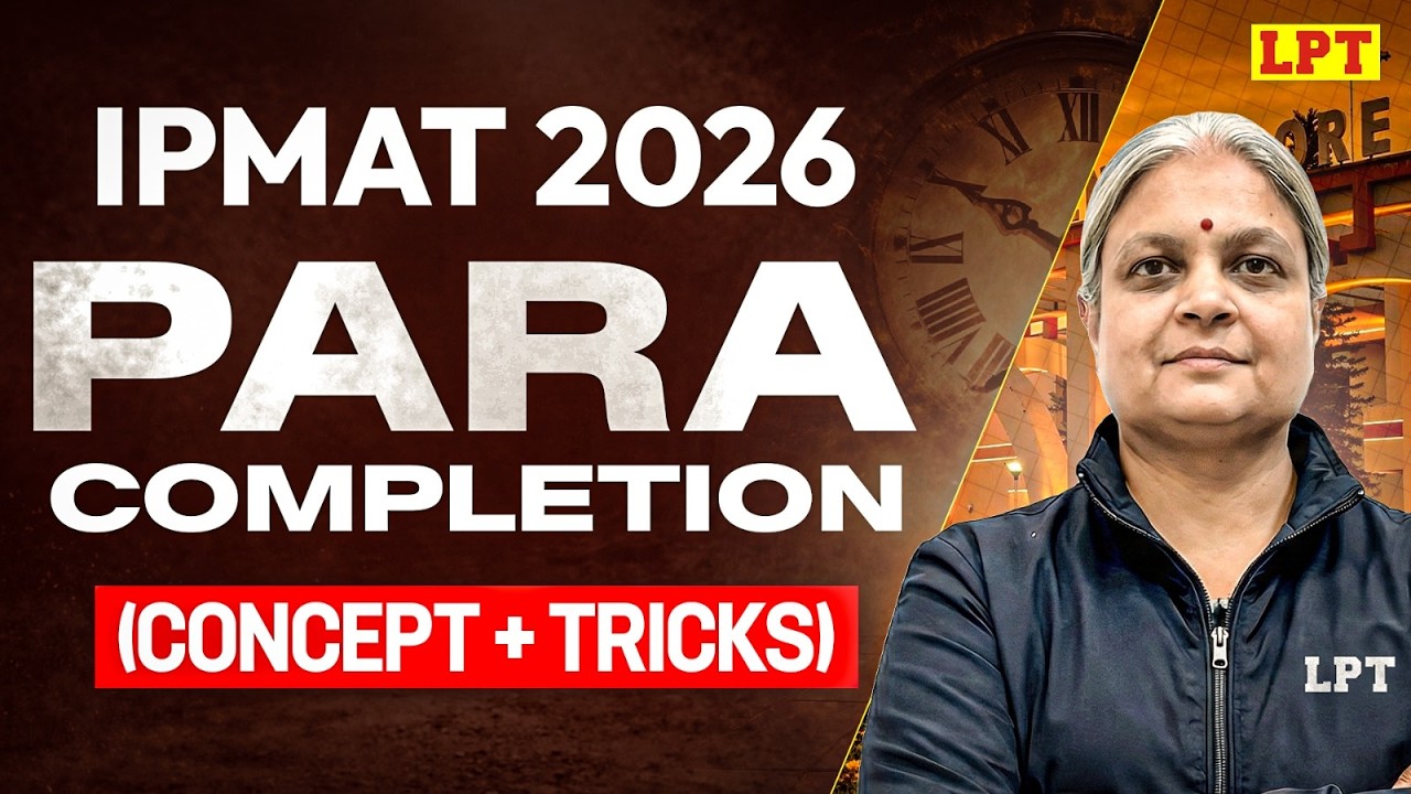 Para Completion : Concepts, Tips & Tricks | IPMAT Preparation 2026 ...