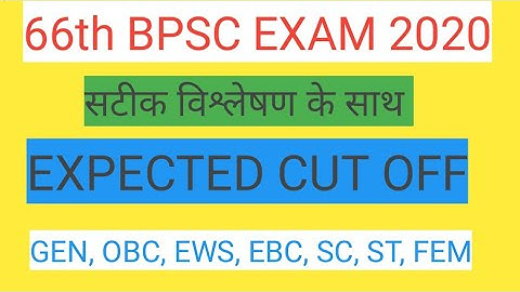 66th bpsc cut off 2020/ bpsc expected cut off 2020
